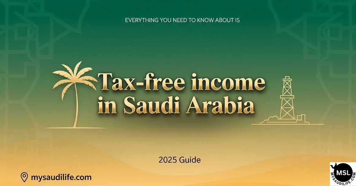 Infographic showing key points about tax-free income in Saudi Arabia for expats